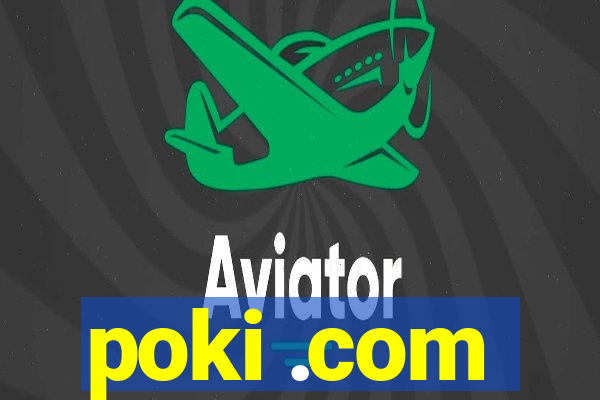 poki .com